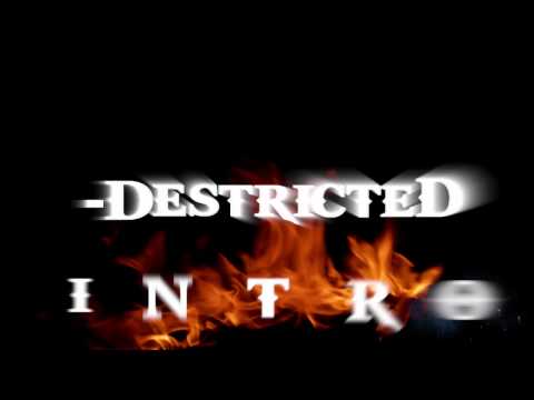 .:-DestricteD || Intro Nr2:.