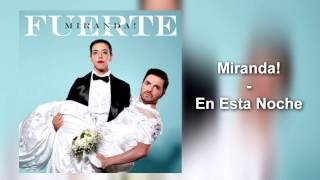Miranda! - En Esta Noche (LETRA)