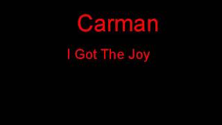 Carman I Got The Joy + Lyrics
