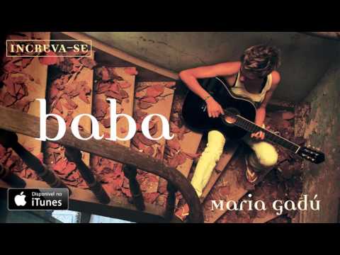 Baba - Maria Gadú