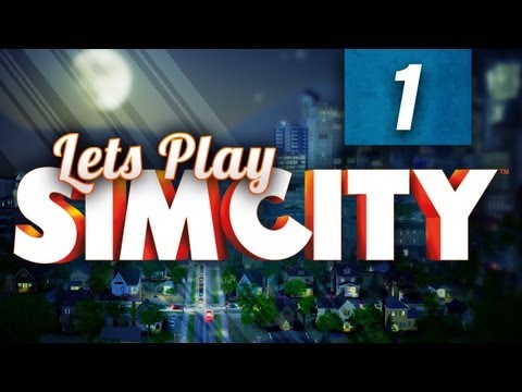 Let's Play: Simcity (5) [Part 1] - Building Blocks of a City