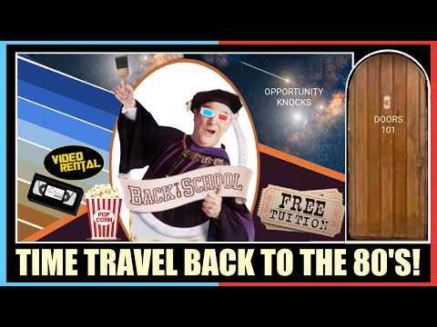 Doors 101 - Time Travel and Go Back To School