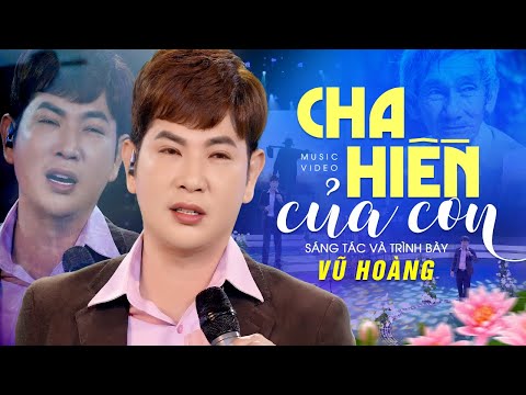 Cha hiền của con - Vũ Hoàng