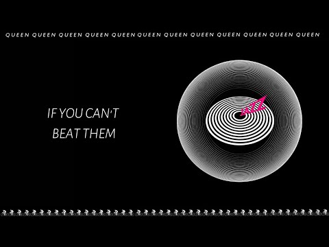 Queen - If You Can’t Beat Them (Unofficial Music Video)