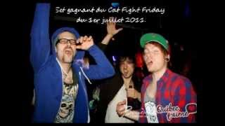 Set gagnant du Cat Fight Friday du 1er juillet 2011