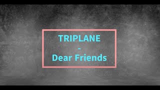 Download lagu Triplane - Dear Friends - Karaoke (with background vocals and subtitles) mp3 Download lagu Triplane - Dear Friends - Karaoke (with background vocals and subtitles) mp3