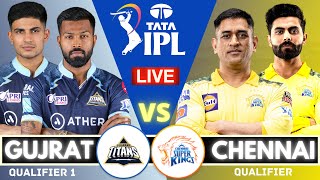 🔴IPL Live Match Today: Gujarat Titans vs Chennai Super Kings Live Scores | GT vs CSK Live Streaming