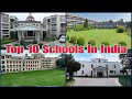 Top 10 Schools In India For 2023 24 Best Schools In India India Me Sab Se Acha Schools