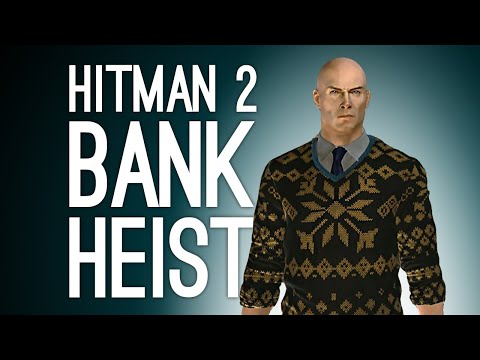 Hitman 2 New York: BANK HEIST! (Let's Play Hitman 2)