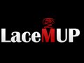 Lace-MUP.com Promotional Commercial 