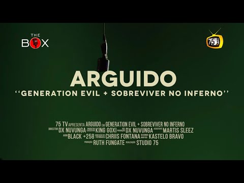 Arguido - Generation Evil & Sobreviver no Inferno [The Box]