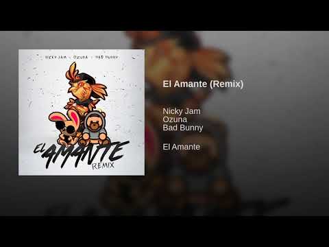 *Nicky Jam, Ozuna, Bad Bunny - El Amante (Remix) (Audio)