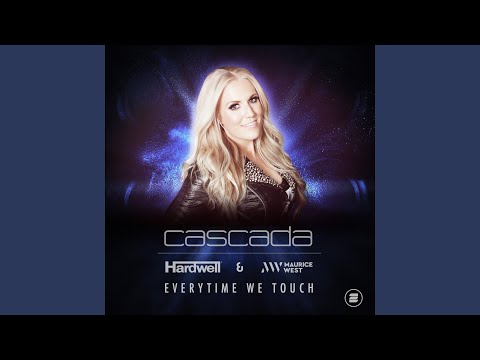 Everytime We Touch (Hardwell & Maurice West Remix)