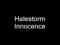 Halestorm - Innocence (album version) 