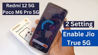 Redmi 12 5G Enable Jio True 5G | Poco M6 Pro 5G Enable Jio True 5G | Redmi 12 5G Me Jio 5G Kaise