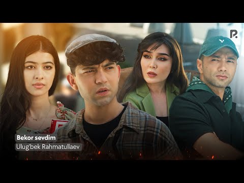 Ulug'bek Rahmatullayev - Bekor sevdim |