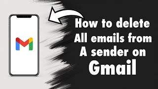 How to delete all emails from a sender on Gmail (2025)