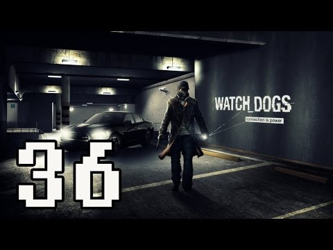 Watch Dogs Gameplay Walkthrough - Part 36 No Commentary PS4/ Xbox One/ PC