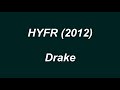Drake - HYFR (Lyrics)
