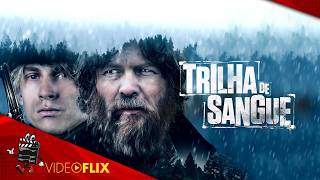 🎬 Trilha de Sangue 🎞️ Filme Completo Dublado 🎞️ Filme de AÇÃO | VideoFlix