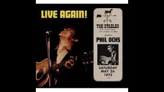 C3-Phil Ochs - Pretty Smart on My Part–Live Again!-May 26 1973 Stables East Lansing, MI.