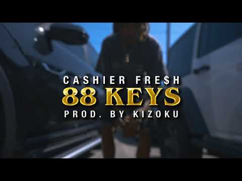 Cashier Fresh - “88 KEYS” (DIR. FILOSOFI)