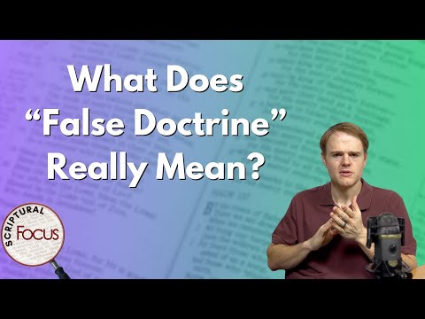 Was bedeutet „falsche Lehre“ wirklich? – Scriptural Focus mit Jack Wilkie