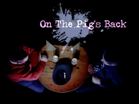 Watch video On The Pig