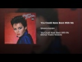 You Could Have Been With Me de Sheena Easton