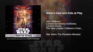 Watto's Deal and Kids at Play