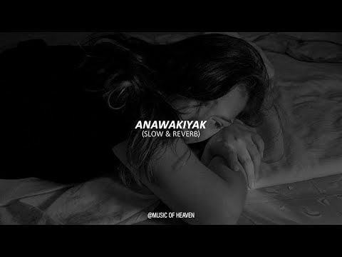 Anawakiyak | අනාවැකියක් (Slow & Reverb)