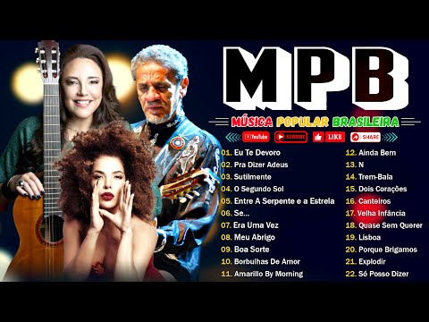 MPB 2025 Somente As Melhores - Acústico MPB Brasil - Marisa Monte, Vanessa Da Mata, Nara Leão