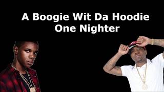 A Boogie Wit Da Hoodie Ft. YFN Lucci- One Nighter (Lyrics)