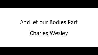 And Let Our Bodies Part