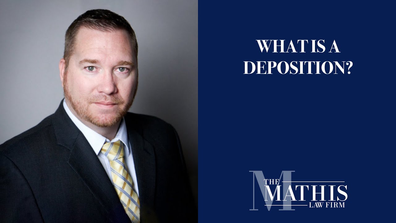 What is a deposition?