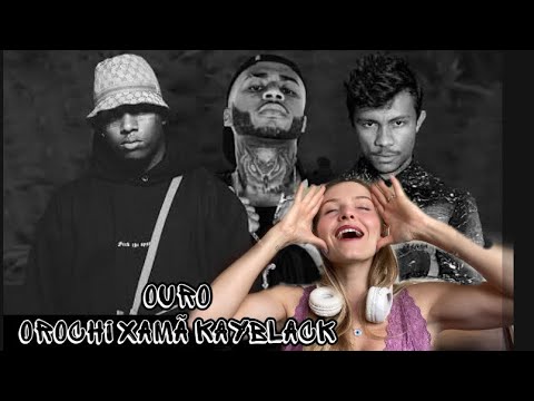 Kayblack, Orochi & Xamã - Ouro (Versus Vol. 1) feat. Tropkillaz - REACT | DANI ROCHA