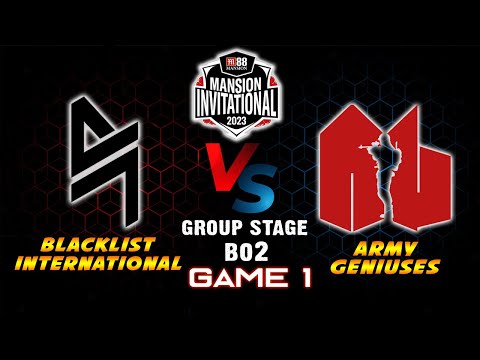 GAME 1 | BLACKLIST.INT VS ARMY GENIUSES | HIGHLIGHTS | MANSION INVITATIONAL 2023 | ENGLISH CAST