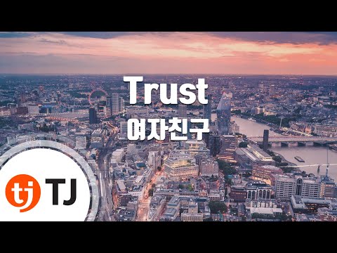 [TJ노래방] Trust - 여자친구(GFRIEND) / TJ Karaoke