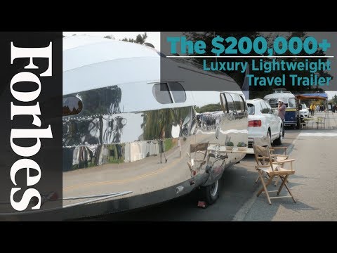 The $200,000+ Luxury Lightweight Travel Trailer | Forbes