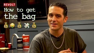 How To Get the Bag with G-Eazy