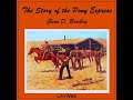 The Story of the Pony Express by Glenn D. BRADLEY read by Roger Melin | Full Audio Book