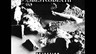 AsbestosDeath - Dejection, Unclean [Full EP]