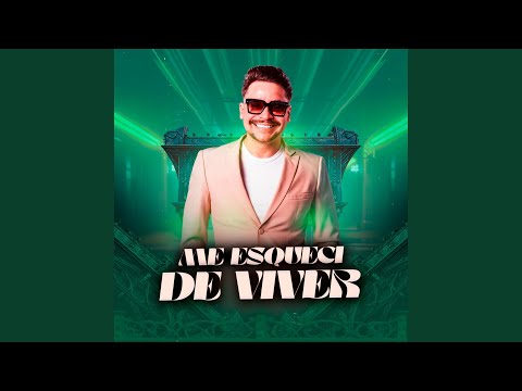 Me Esqueci de Viver