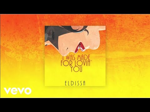 Eldissa - I Was Made For Lovin’ You (audio)