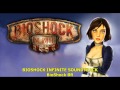 BioShock Infinite Soundtrack (Full Album) 