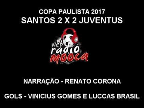 Santos 2 x 2 Juventus  - Copa  Paulista 2017 - Gols
