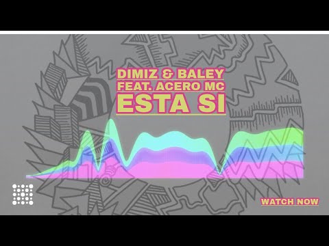 Dimiz & Baley feat. Acero Mc - Esta Si