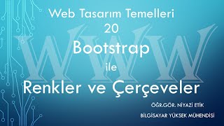 Web Tasarım Temelleri 20 - Bootstrap ile Renkler ve Çerçeveler