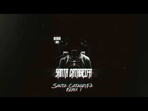 Santa Catagrifa Remix 1
