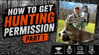 PART 1 - 5 Important Tips To Get Hunting Permission